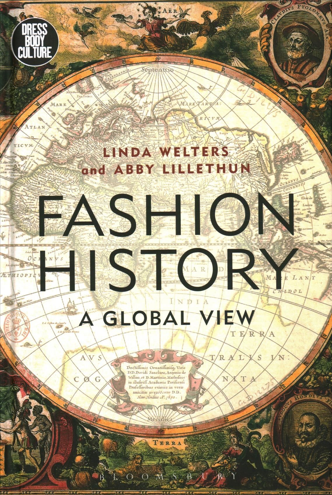 Fashion History: A Global View By Welters, Linda 9781474253635