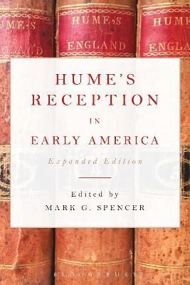 Hume's Reception in Early America By Mark G. Spencer (editor)