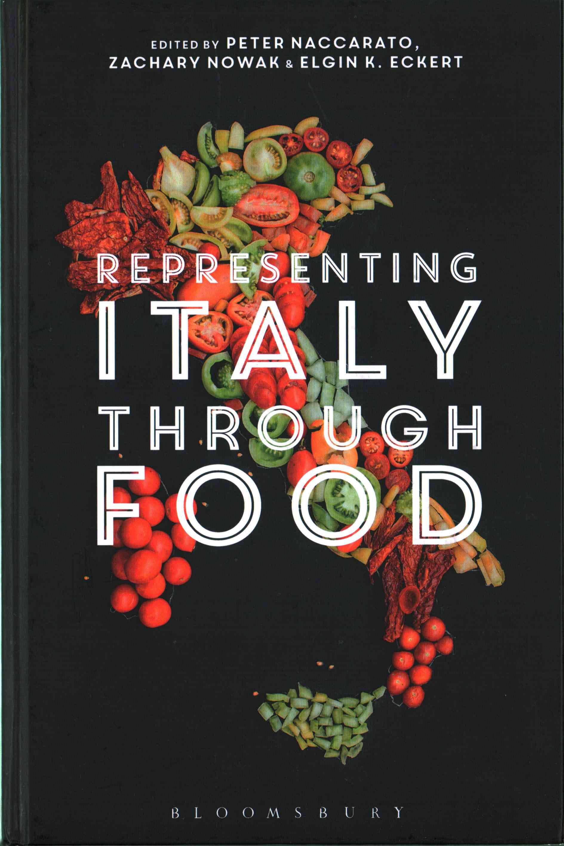 Representing Italy Through Food By Naccarato, Peter 9781474280419
