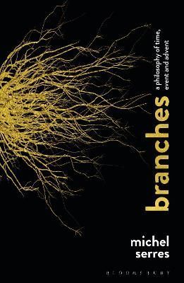 Branches By Michel Serres 9781474297516 (Paperback)