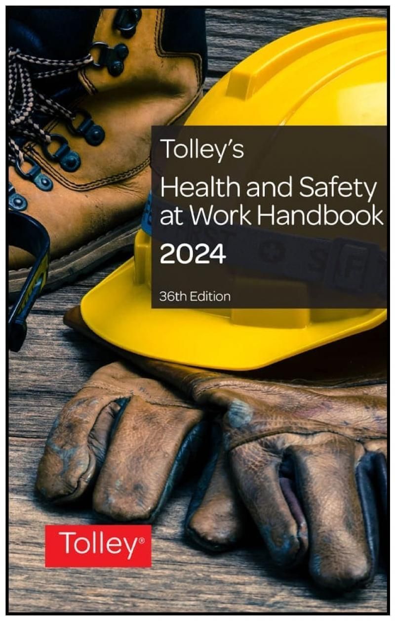 Tolley's Health & Safety at Work Handbook 2023 9781474324038
