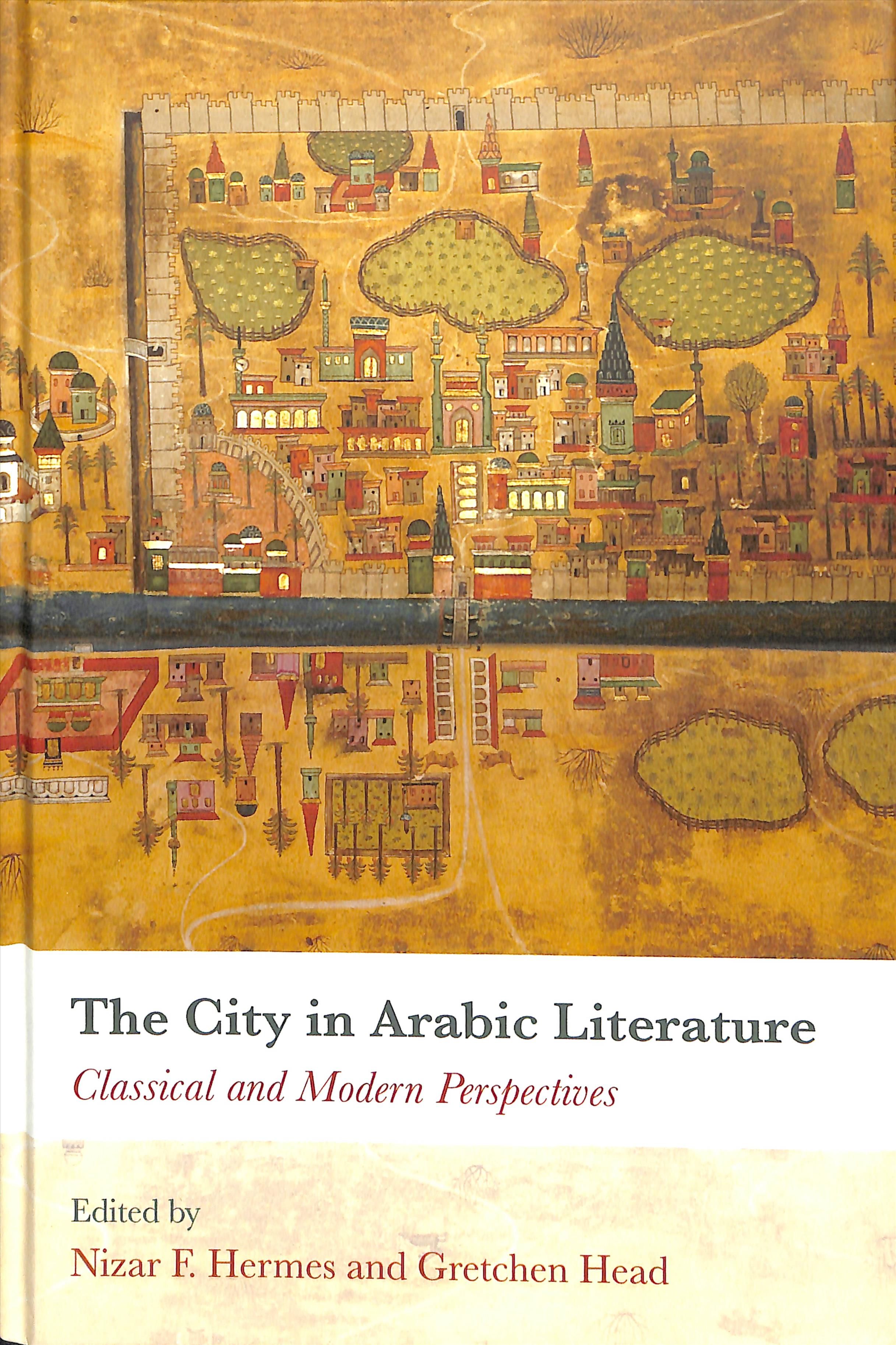 The City in Arabic Literature 9781474406529 (Hardback)