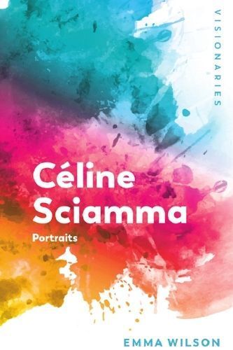 Céline Sciamma By Emma Wilson 9781474425483 (Paperback)