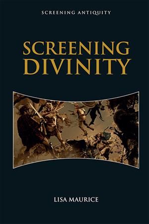 Screening Divinity By Lisa Maurice 9781474425742 (Paperback)