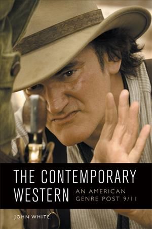 The Contemporary Western By John White 9781474427937 (Paperback)