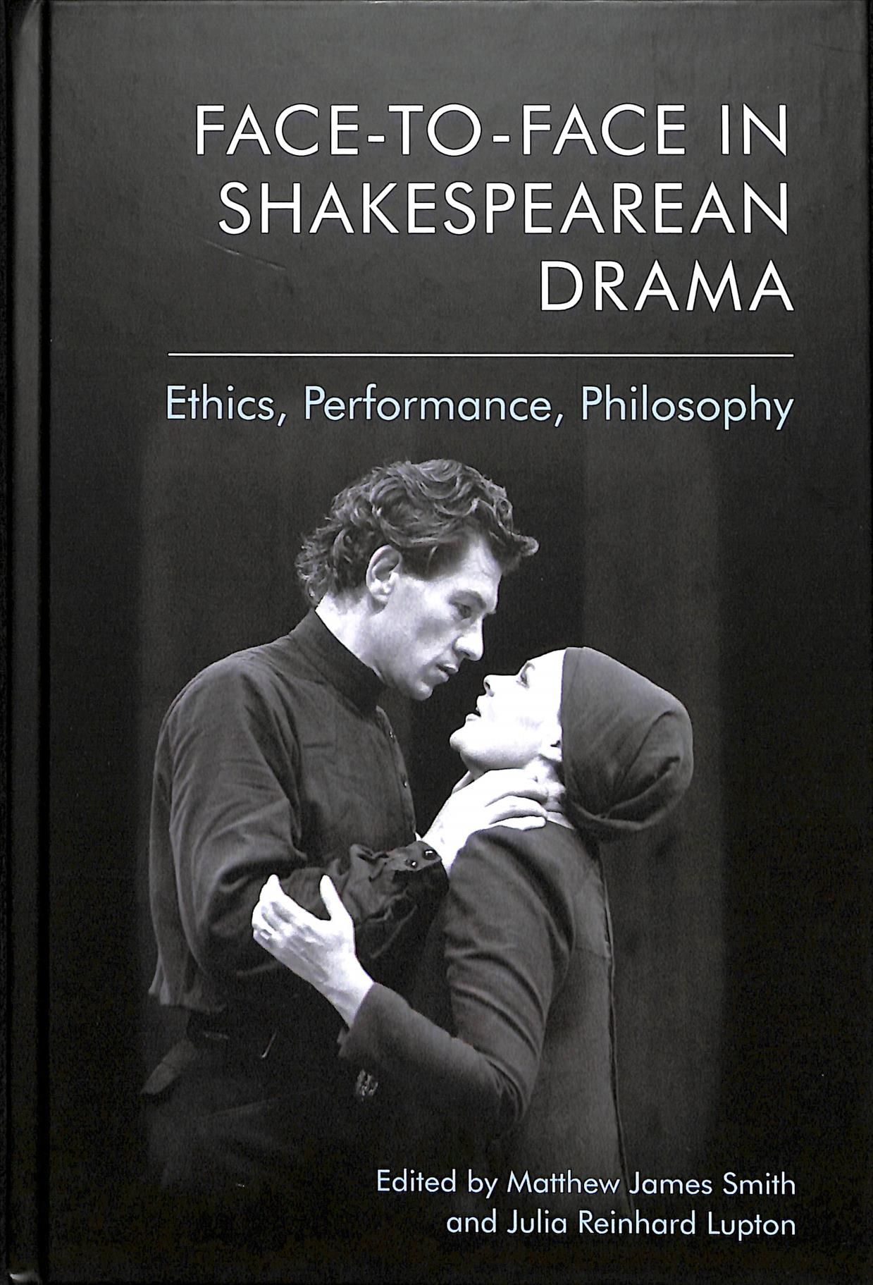 Face-to-Face in Shakespearean Drama 9781474435680 (Hardback)