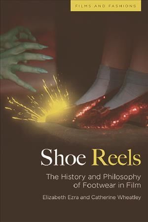 Shoe Reels By Elizabeth Ezra (editor), Catherine Wheatley (editor)