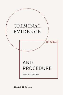 Criminal Evidence and Procedure By Alastair N. Brown 9781474494663