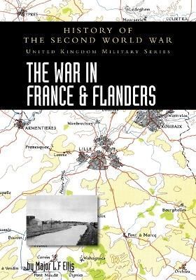 War in France and Flanders 1939-1940 By Ellis 9781474537063