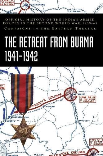 Retreat from Burma 1941-1942 By Prasad 9781474539791 (Hardback)