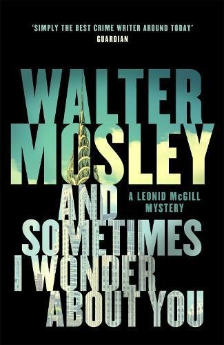 And Sometimes I Wonder About You By Mosley, Walter 9781474600910