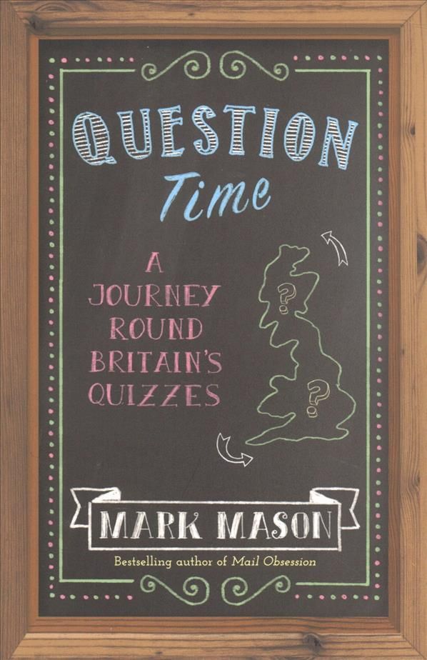 Question Time By Mark Mason 9781474604604 (Paperback)