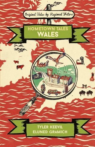 Wales By Tyler Keevil, Eluned Gramich 9781474608718 (Hardback)