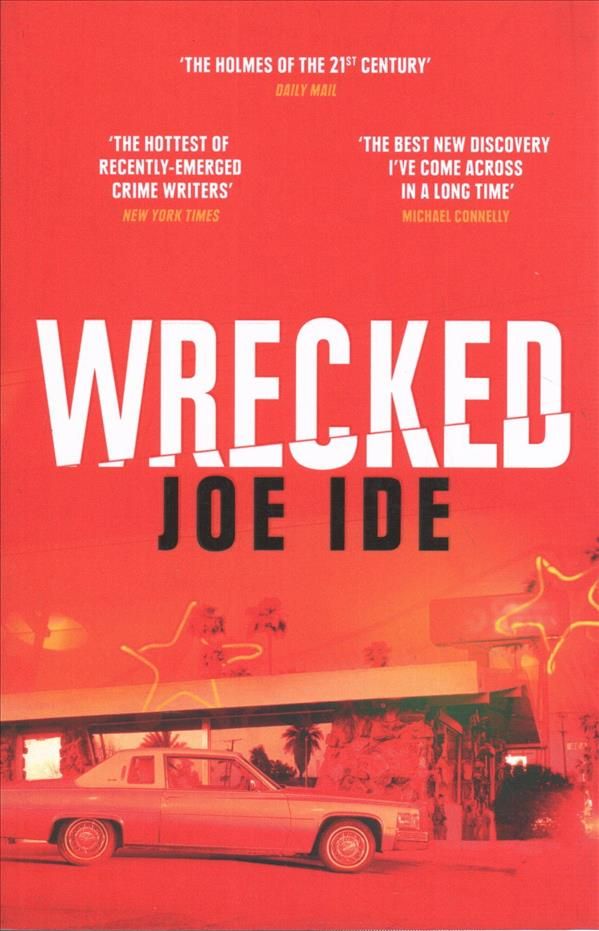 Wrecked By Joe Ide 9781474608916 (Paperback)