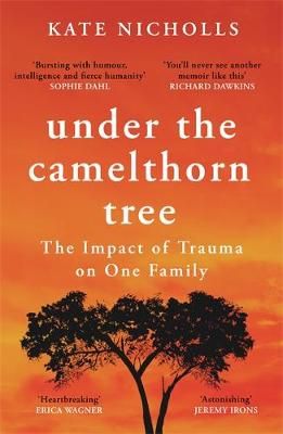 Under the Camelthorn Tree By Kate Nicholls 9781474609975 (Paperback)