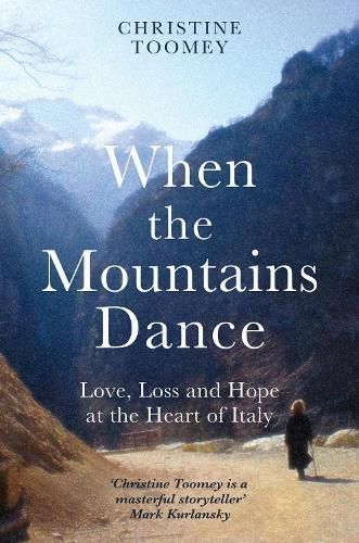 When the Mountains Dance By Christine Toomey 9781474614658 (Paperback)