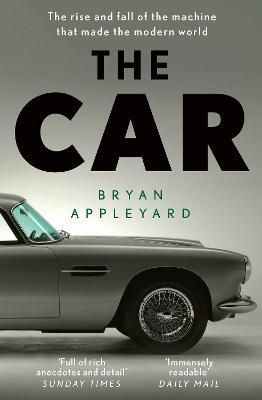 The Car By Bryan Appleyard 9781474615419 (Paperback)
