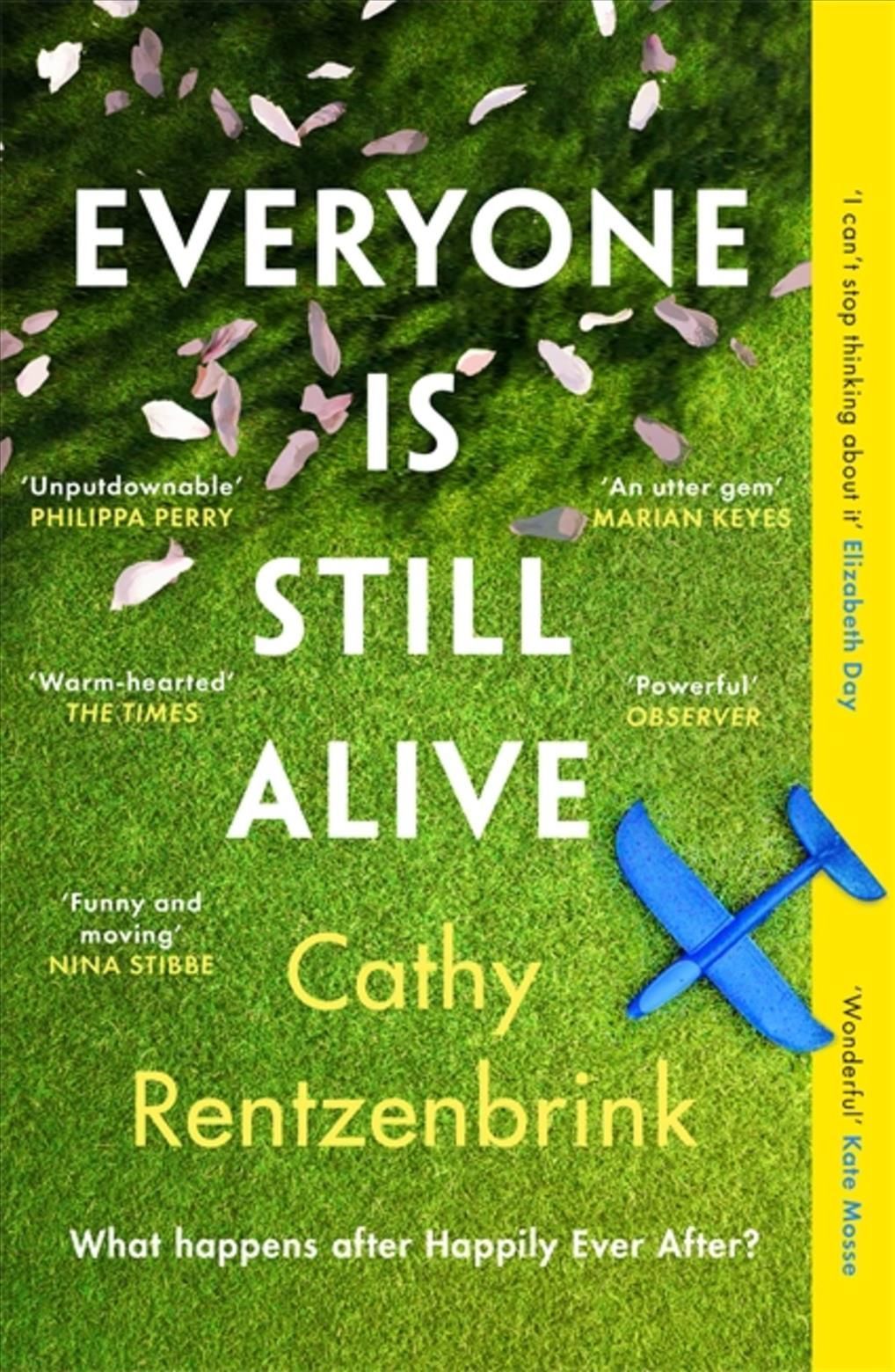 Everyone Is Still Alive By Cathy Rentzenbrink 9781474621144