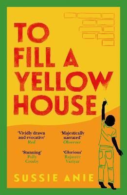 To Fill a Yellow House By Sussie Anie 9781474621717 (Paperback)