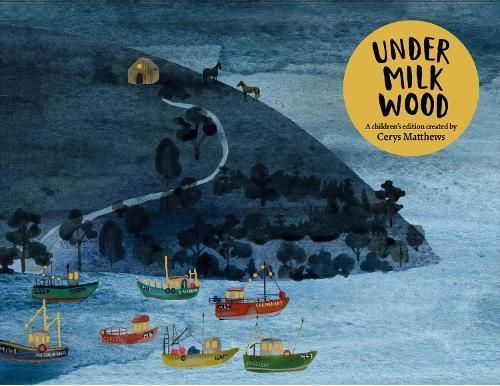 Under Milk Wood By Cerys Matthews, Dylan Thomas 9781474622509