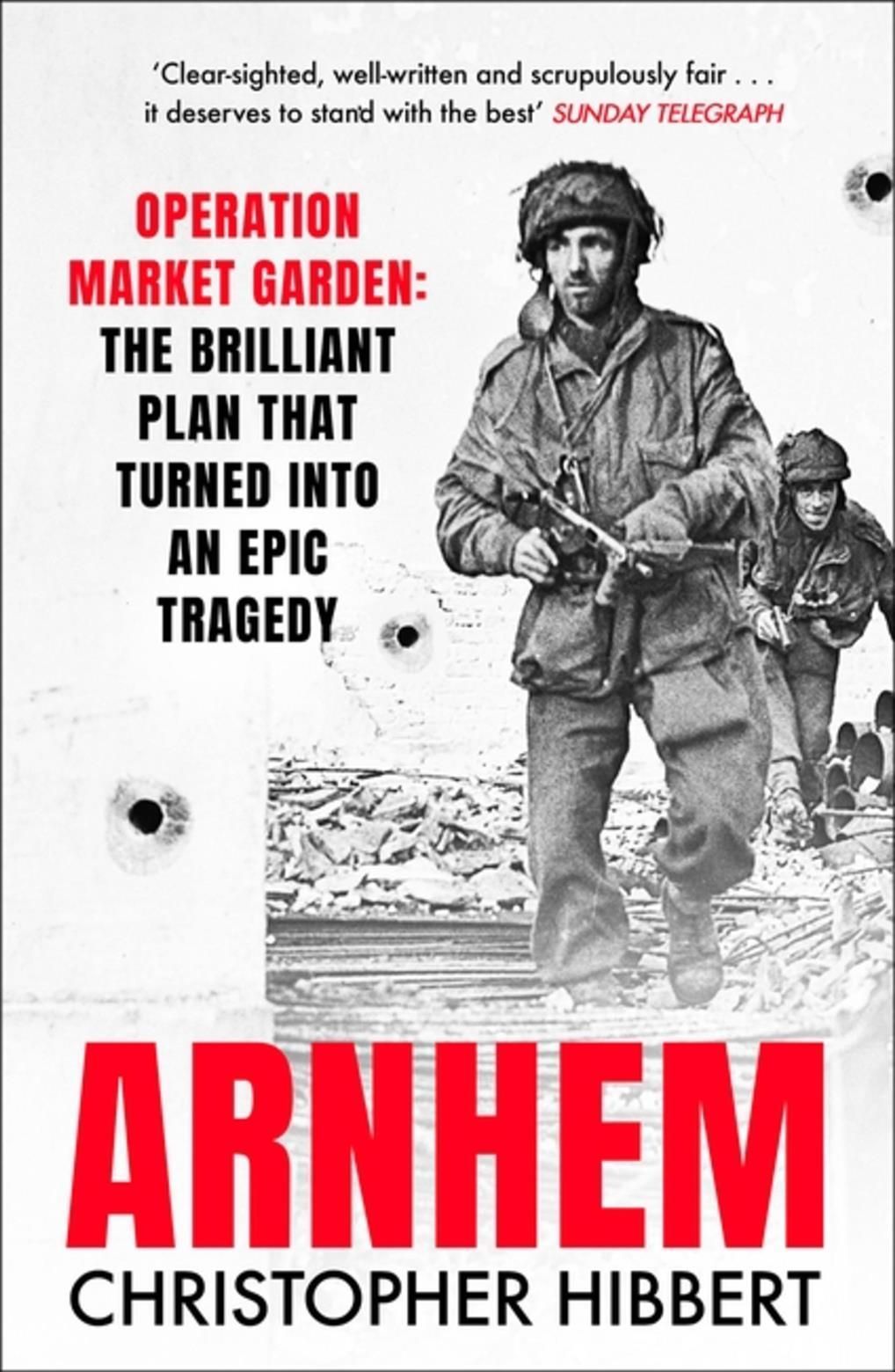 Arnhem By Christopher Hibbert 9781474626354 (Paperback)