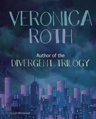 Veronica Roth By Lori Mortensen 9781474728638 (Paperback)