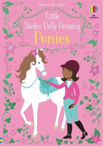 Little Sticker Dolly Dressing Ponies 9781474939614 (Paperback)