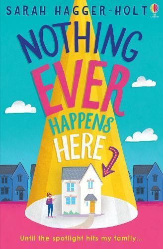 Nothing Ever Happens Here By Sarah Hagger-Holt 9781474966238
