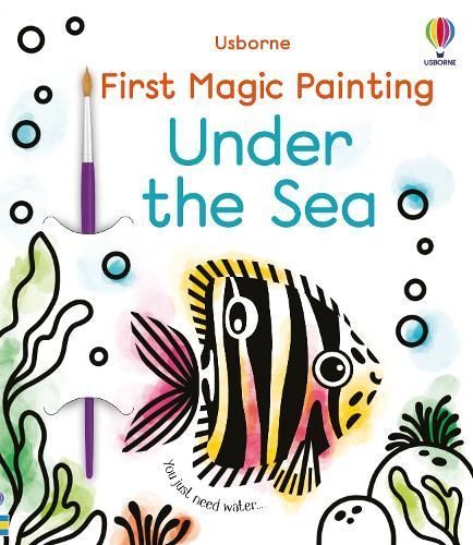 First Magic Painting Under the Sea 9781474990738 (Paperback)