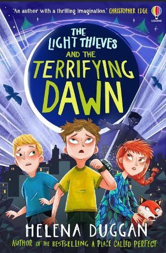 The Light Thieves and the Terrifying Dawn By Helena Duggan (Paperback)