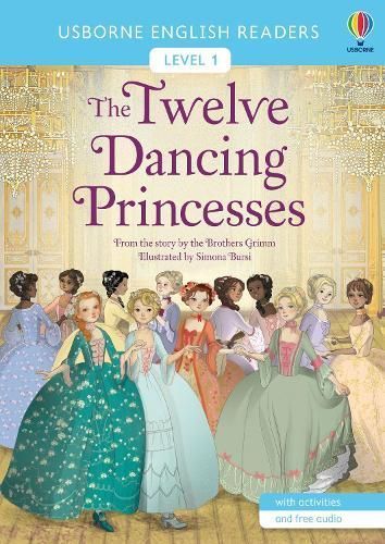 The Twelve Dancing Princesses 9781474991186 (Paperback)