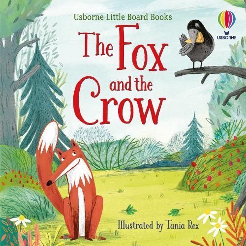 The Fox and the Crow By Lesley Sims (author), Tania Rex (artist)