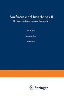 Surfaces and Interfaces II By John Burke (editor) 9781475701807