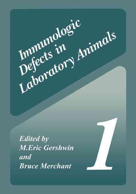 Immunologic Defects in Laboratory Animals 1 9781475703276 (Paperback)