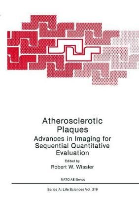 Atherosclerotic Plaques 9781475704402 (Paperback)