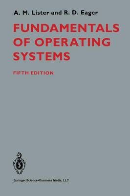 Fundamentals of Operating Systems By A. LISTER 9781475722543
