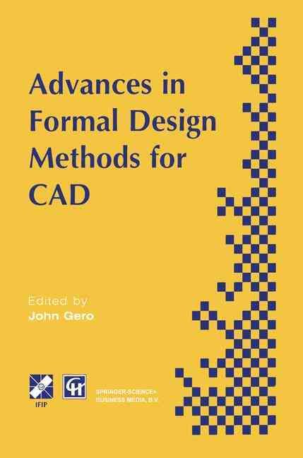 Advances in Formal Design Methods for CAD 9781475744279 (Paperback)