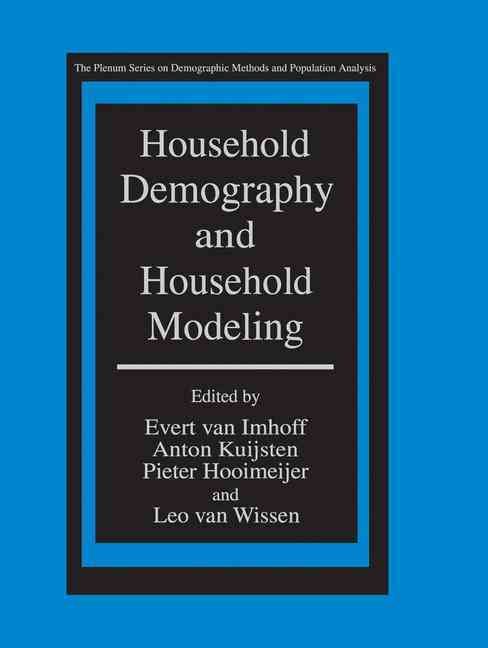 Household Demography and Household Modeling By Imhoff Evert van Imhoff