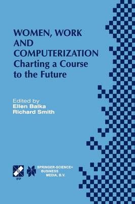 Women, Work and Computerization 9781475769777 (Paperback)