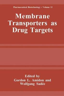 Membrane Transporters as Drug Targets 9781475786316 (Paperback)