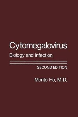 Cytomegalovirus By Monto Ho 9781475799446 (Paperback)