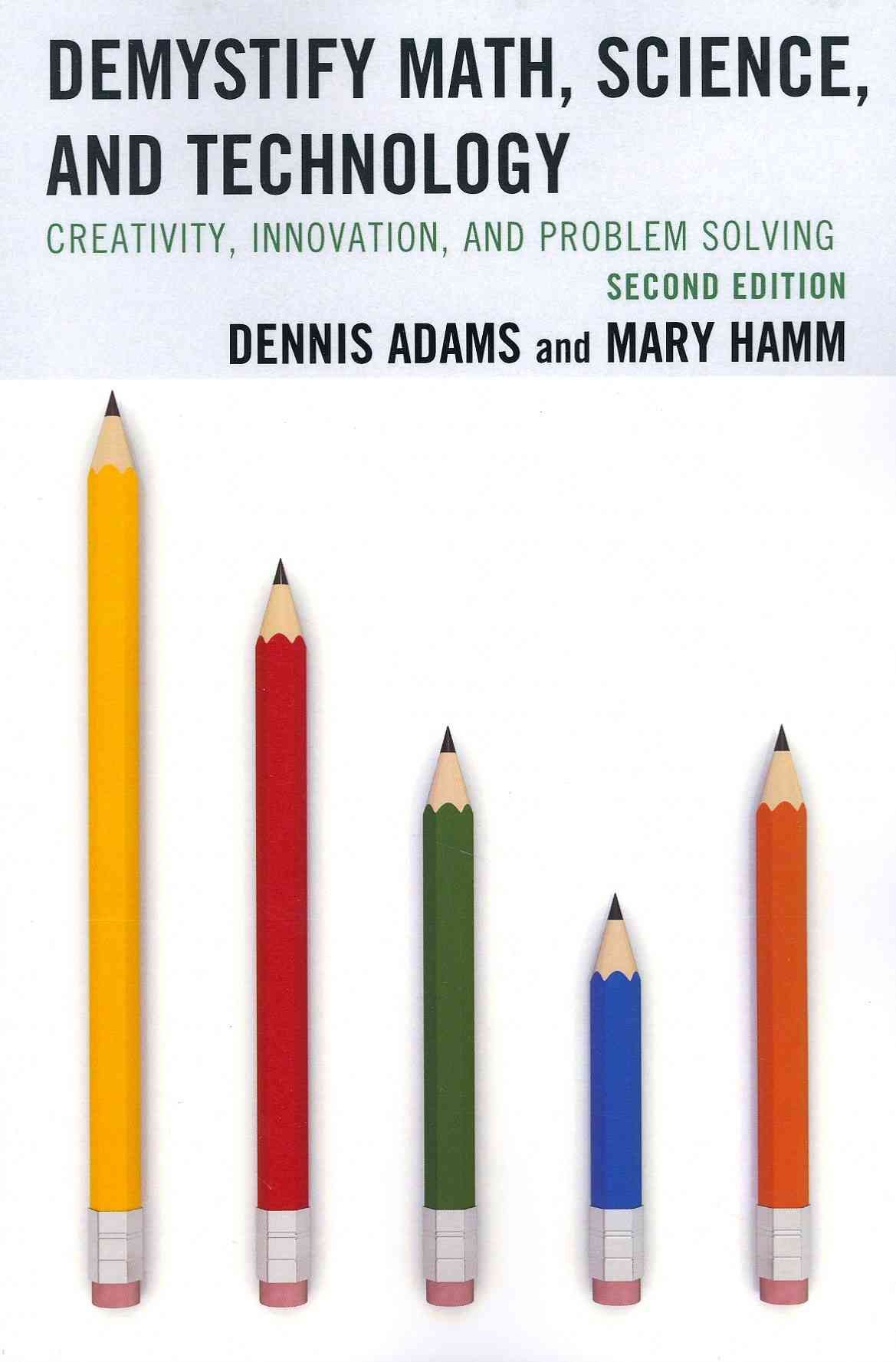 Demystify Math, Science, and Technology By Dennis Adams 9781475804638