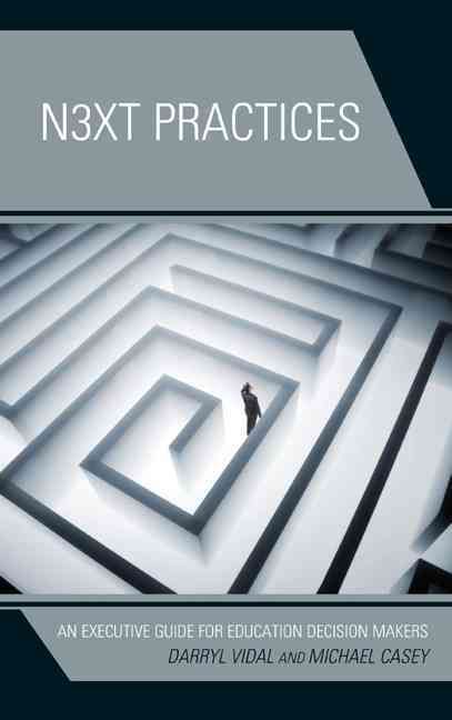 Next Practices By Darryl Vidal 9781475808018 (Paperback)