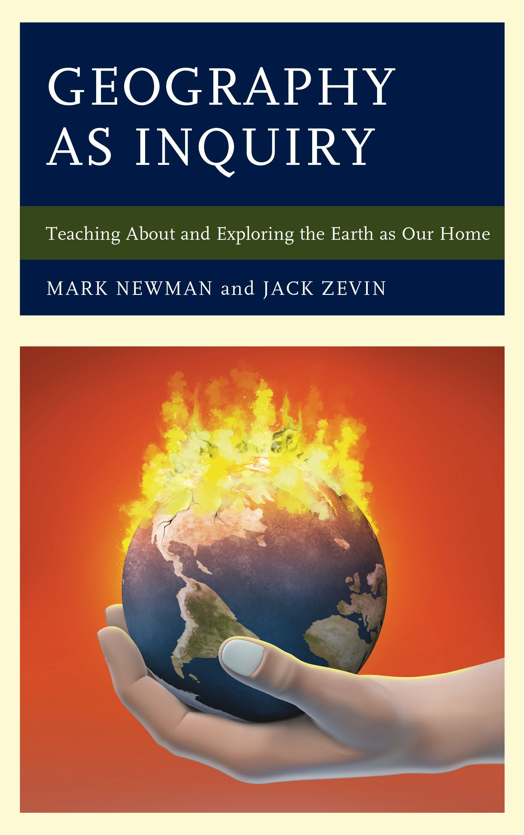 Geography as Inquiry By Mark Newman 9781475810394 (Hardback)