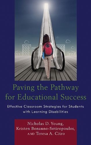 Paving the Pathway for Educational Success By Nicholas D. Young