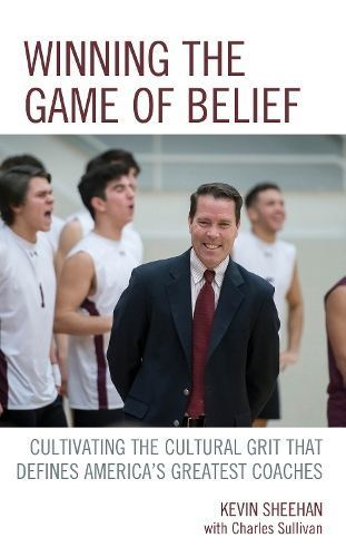 Winning the Game of Belief By Kevin Sheehan 9781475849011 (Paperback)