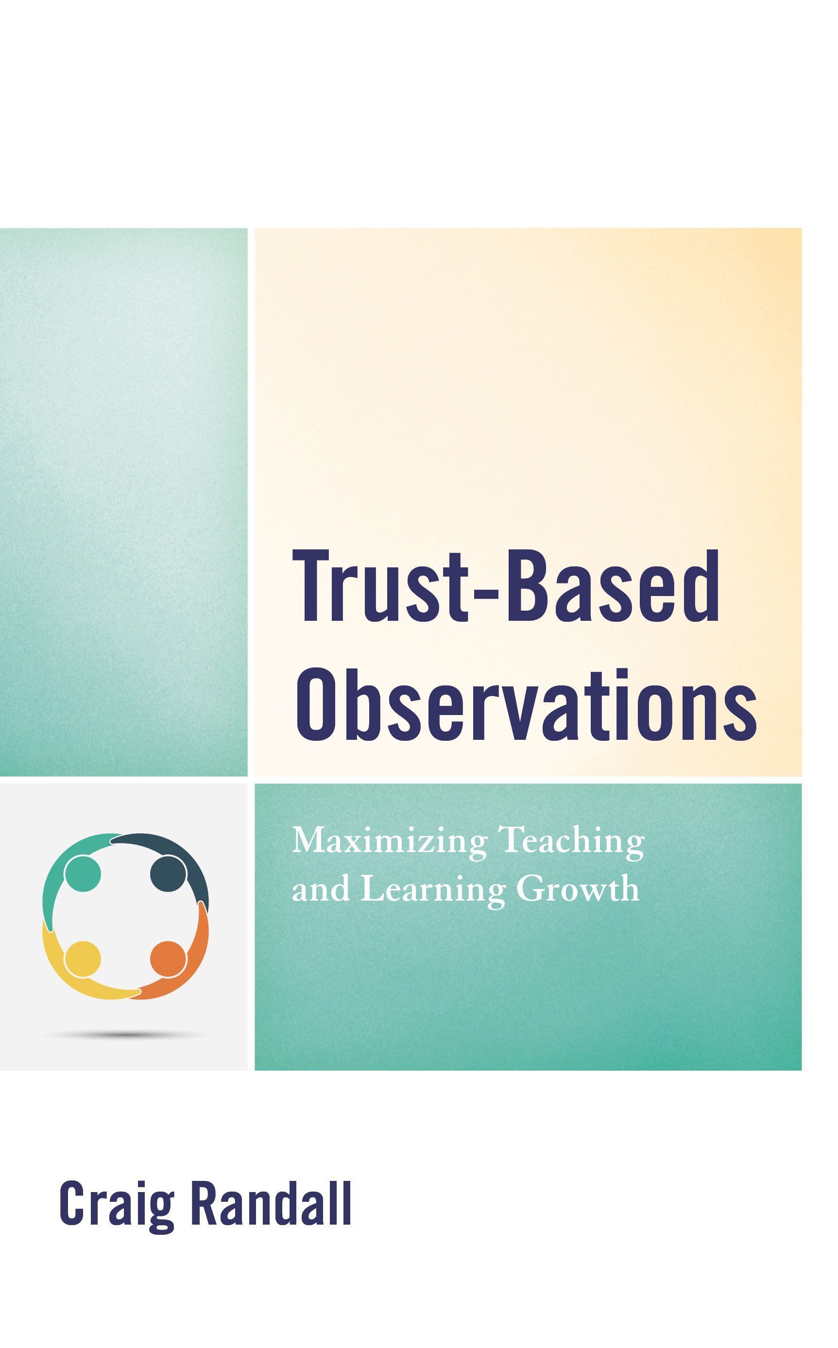 Trust-Based Observations By Craig Randall 9781475853568 (Paperback)