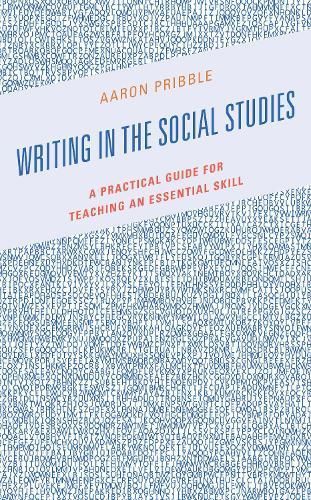 Writing in the Social Studies By Aaron Pribble 9781475859119