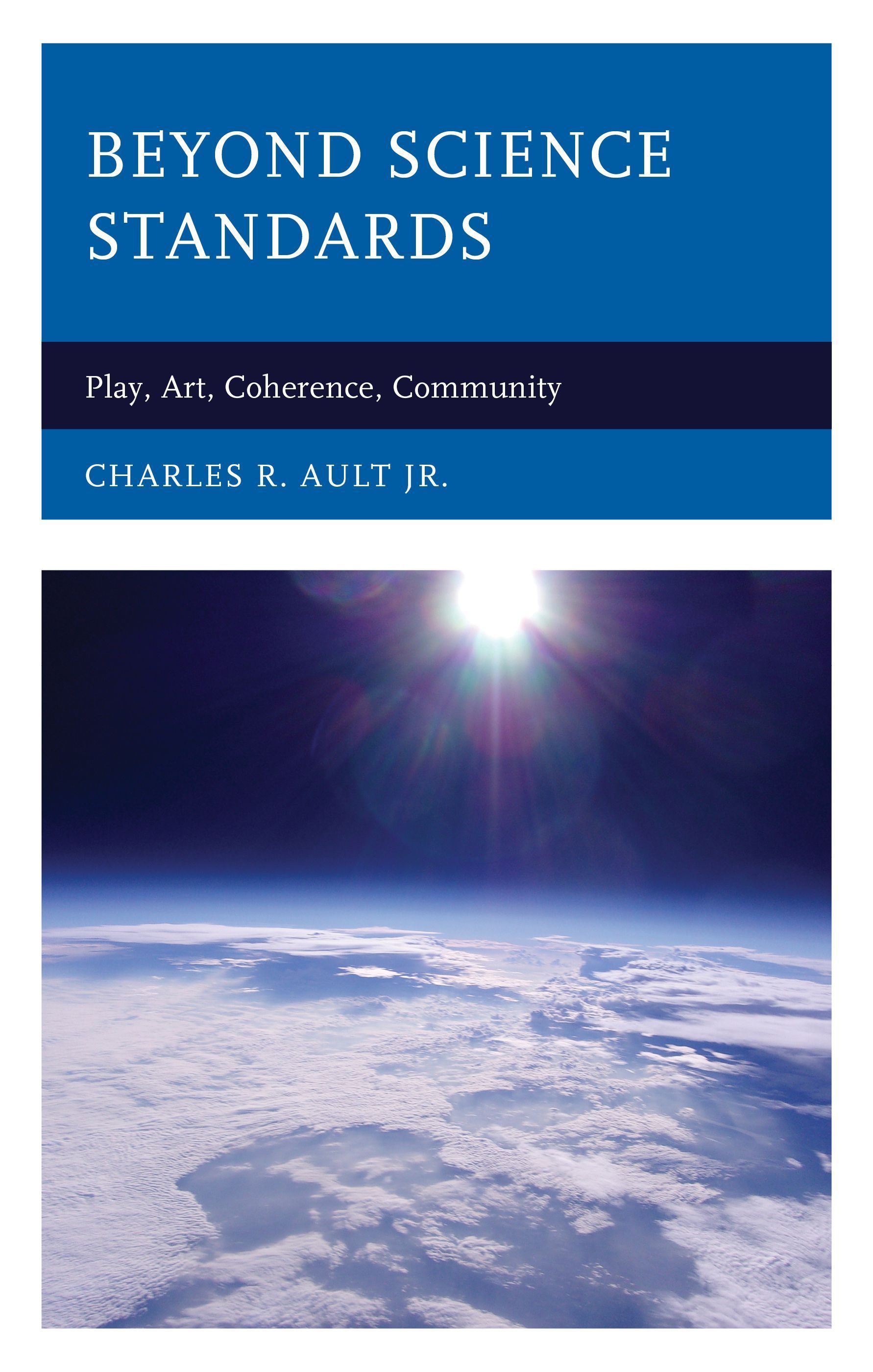 Beyond Science Standards By Charles R. Ault Jr. 9781475859973