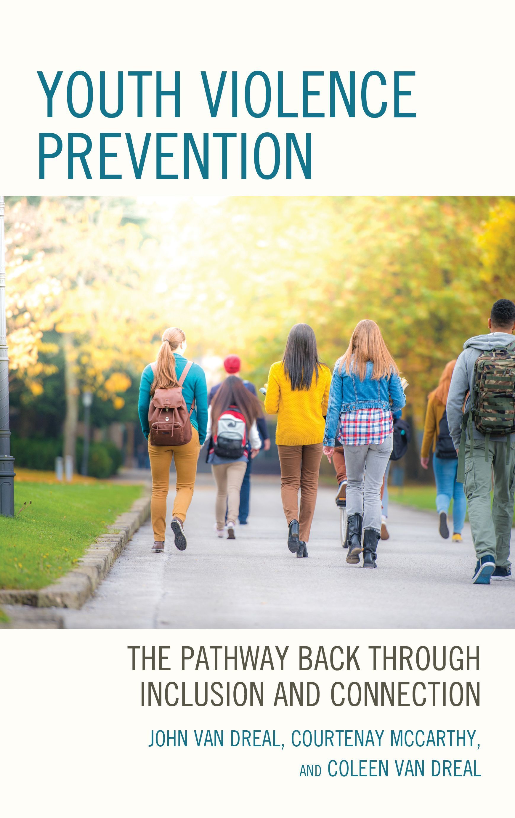 Youth Violence Prevention By John Van Dreal 9781475862669 (Paperback)